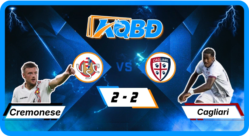 KQBD Cremonese 2-2 Cagliari: Kết quả bóng đá ngày 9/1/2026