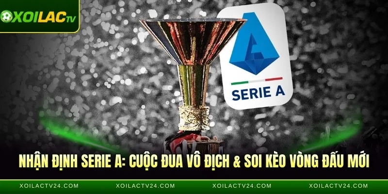 Nhận định Serie A